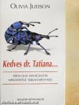 Kedves dr. Tatiana...