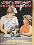 Az Élet és Tudomány Kalendáriuma 1985
