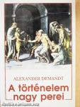 A történelem nagy perei