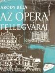 Az opera fellegvárai