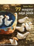 77 magyar népi játék