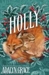 Holly: A Belladonna Novella