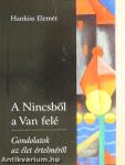 A Nincsből a Van felé