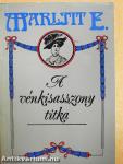 A vénkisasszony titka