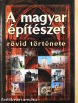 A magyar építészet rövid története