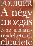 A négy mozgás és az általános rendeltetések elmélete