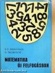 Matematika új felfogásban I.