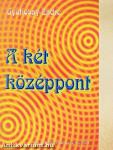A két középpont