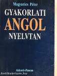 Gyakorlati angol nyelvtan