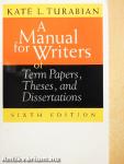 A Manual for Writers of Term Papers, Theses, and Dissertations
