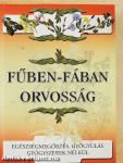 Fűben-fában orvosság