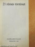 21 rémes történet