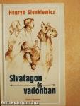 Sivatagon és vadonban