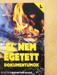 El nem égetett dokumentumok I.