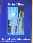 Fények a labirintusban (dedikált példány)