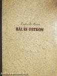 Bál és ostrom