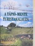 A Tápió-mente turistakalauza