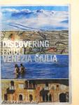 Discovering Friuli Venezia Giulia
