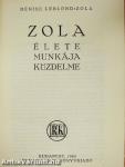 Zola élete, munkája, küzdelme