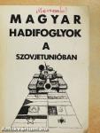 Magyar hadifoglyok a Szovjetunióban