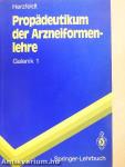Propädeutikum der Arzneiformenlehre