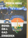 Rend-őr-i-gaz-emberek (aláírt példány)