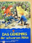 Das Geheimnis der schwarzen Höhle