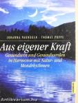Aus eigener Kraft