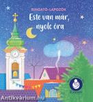 Este van már, nyolc óra - Ringató-lapozók (új kiadás)