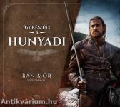 Így készült a Hunyadi