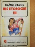 Kis etológia III.
