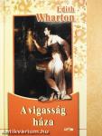 A vigasság háza