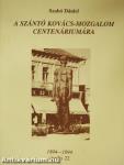 A Szántó Kovács-mozgalom centenáriumára (dedikált példány)