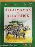 Állatmamák és állatbébik