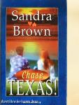 Texas! Chase