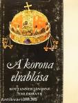 A korona elrablása