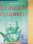 De nem az én férjemmel!