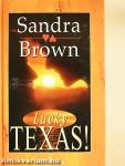 Texas! Lucky
