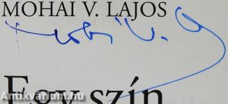 Egy szín tónusai (aláírt példány)