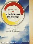 A buddhizmus élő igazsága