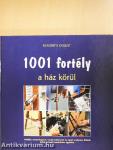 1001 fortély a ház körül