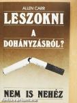Leszokni a dohányzásról?