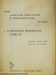 Melléklet a magyar tánctípusok és táncdialektusok című jegyzethez I.