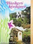 Házikerti kézikönyv