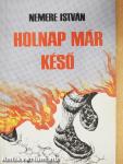 Holnap már késő