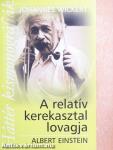 A relatív kerekasztal lovagja Albert Einstein