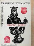 Ez történt Mohács után (dedikált példány)