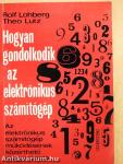 Hogyan gondolkodik az elektrónikus számítógép