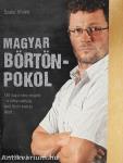 Magyar börtönpokol