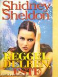 Reggel, délben, este